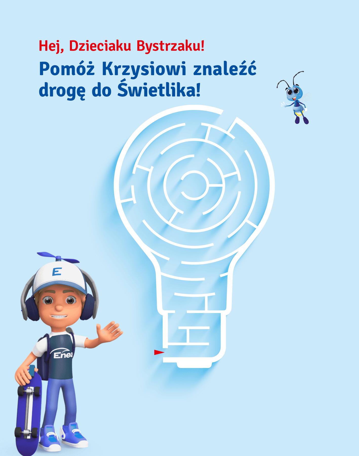 Pomóż Krzysiowi znaleźć drogę do Świetlika